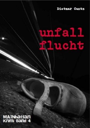 [Mainhattan 04] • Unfallflucht